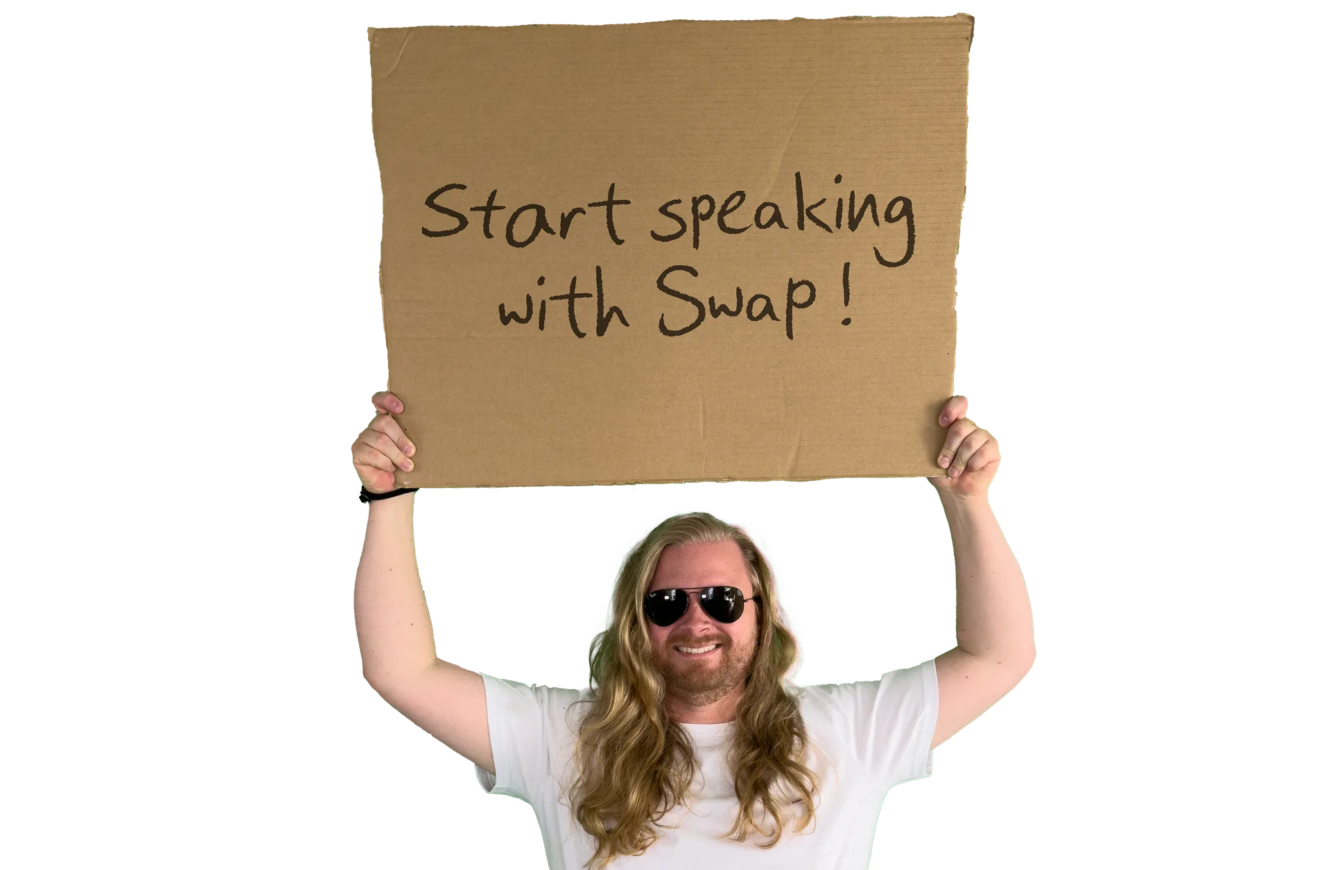 A Swap Language learner holding a handwritten cardboard sign reading “Start speaking with Swap!”